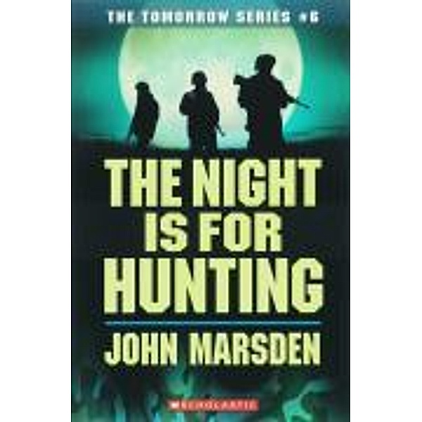 The Night Is for Hunting, John Marsden