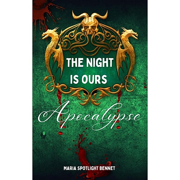 The night is ours, Maria Spotlight Bennet