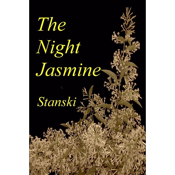 The Night Jasmine, Stanski