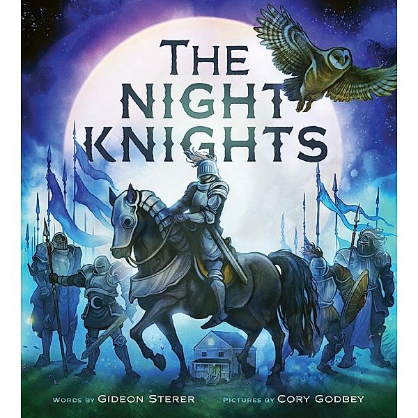The Night Knights / Abrams Books for Young Readers, Gideon Sterer