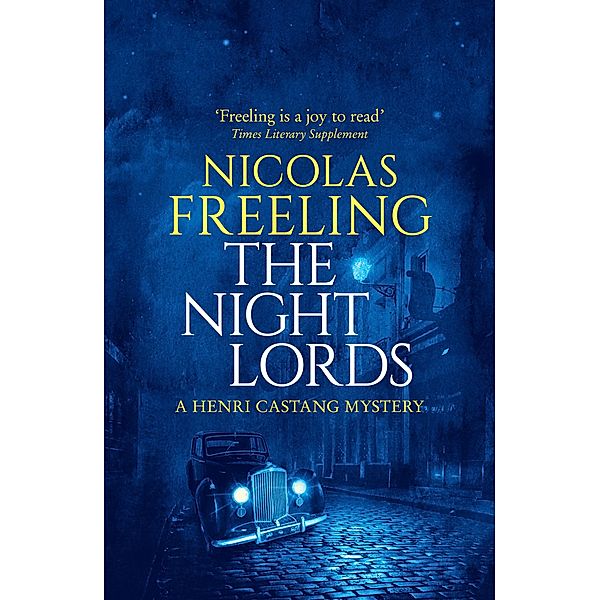 The Night Lords / The Henri Castang Mysteries Bd.2, Nicolas Freeling