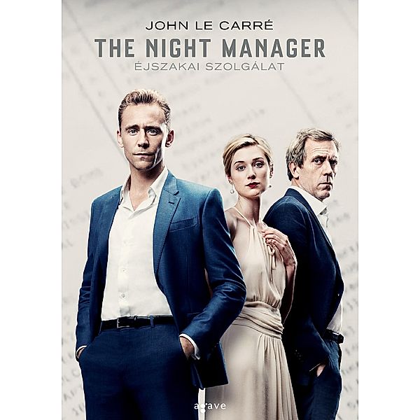 The Night Manager - Éjszakai szolgálat, John le Carré