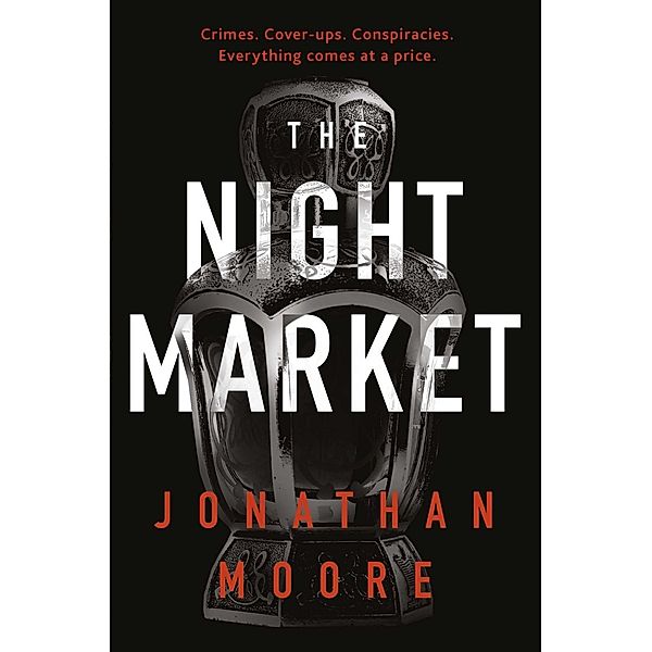 The Night Market, Jonathan Moore