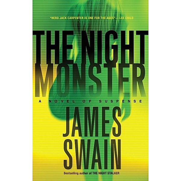 The Night Monster / Jack Carpenter Bd.3, James Swain