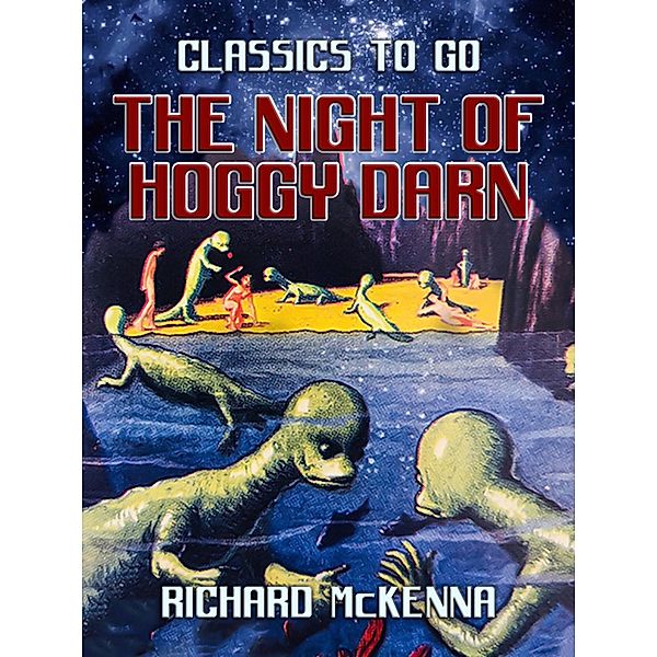 The Night of Hoggy Darn, Richard McKenna