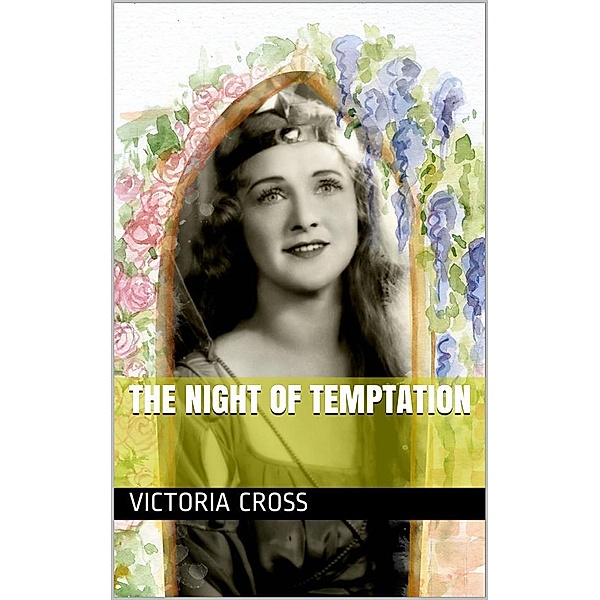The Night of Temptaiton, Victoria Cross