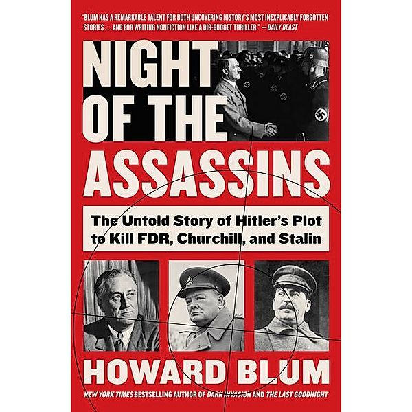 The Night of the Assassins, Howard Blum