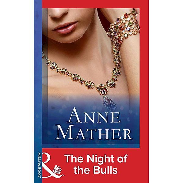 The Night Of The Bulls, Anne Mather