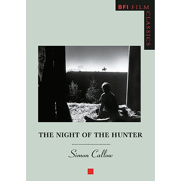 The Night of the Hunter / BFI Film Classics, Simon Callow