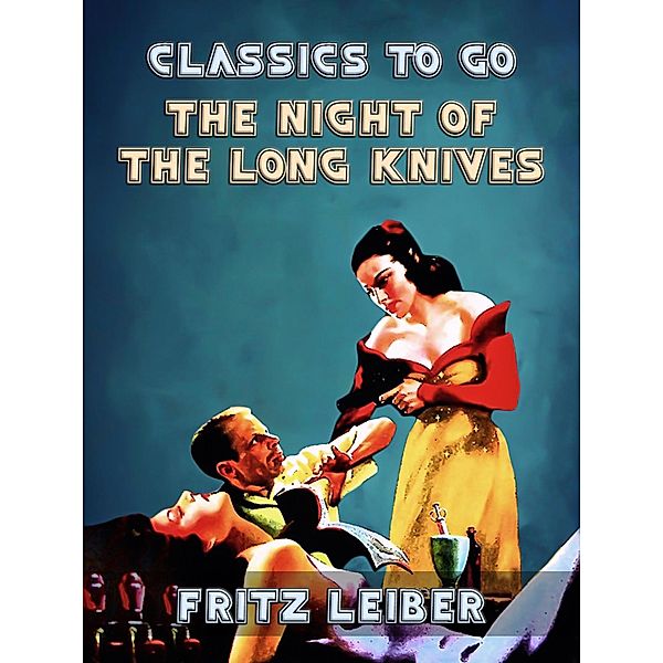 The Night Of The Long Knives, Fritz Leiber