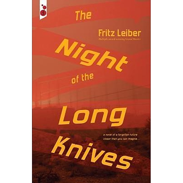 The Night of the Long Knives / VertVolta Press, Fritz Leiber