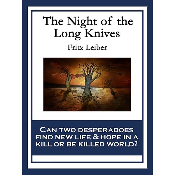 The Night of the Long Knives / Wilder Publications, Fritz Leiber