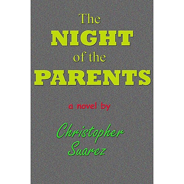The Night of the Parents, Christopher Suarez