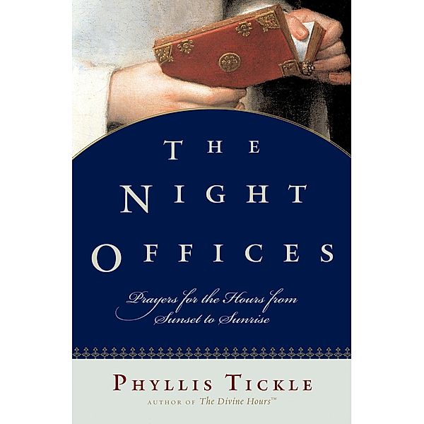 The Night Offices, Phyllis Tickle