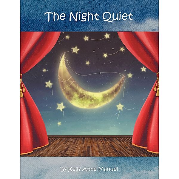 The Night Quiet, Kelly Anne Manuel