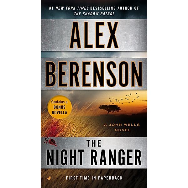 The Night Ranger / A John Wells Novel Bd.7, Alex Berenson