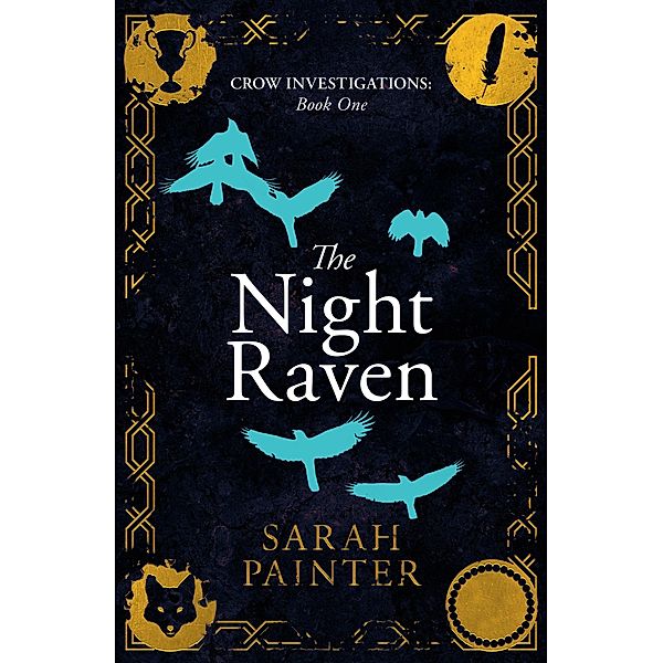 The Night Raven (Crow Investigations, #1) / Crow Investigations, Sarah Painter