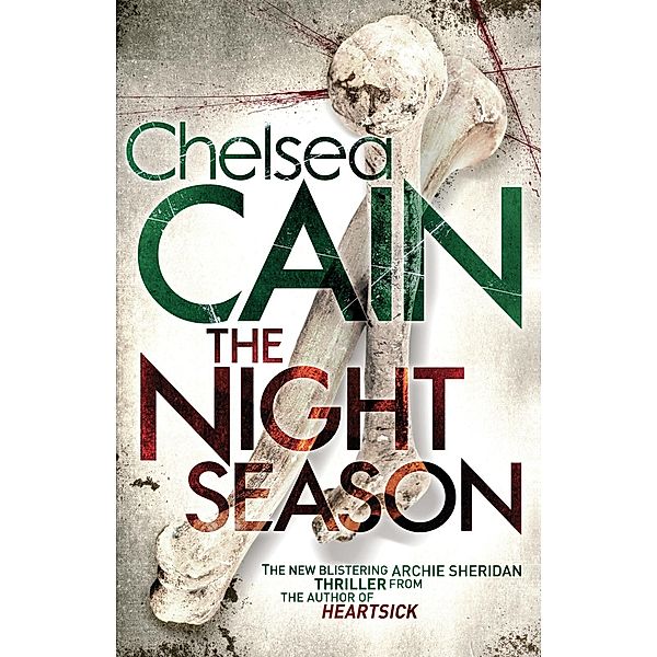 The Night Season, Chelsea Cain