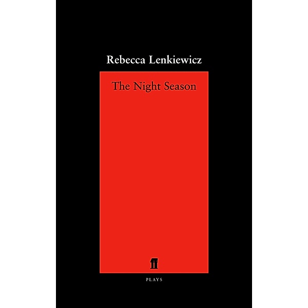 The Night Season, Rebecca Lenkiewicz