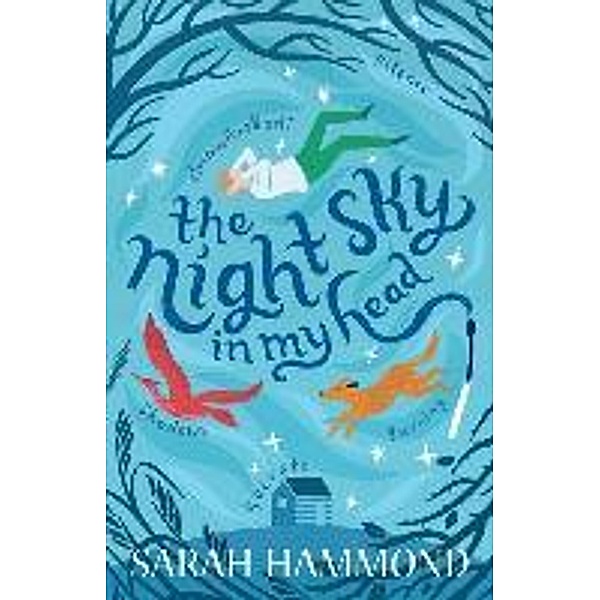 The Night Sky in My Head, Sarah Hammond