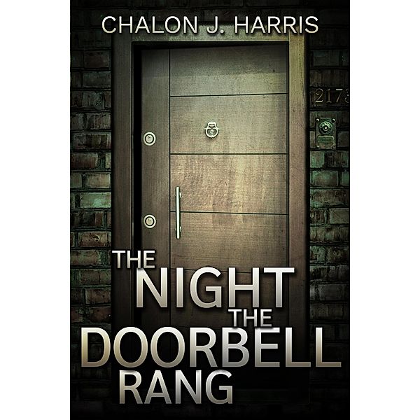 The Night the Doorbell Rang, Chalon J. Harris
