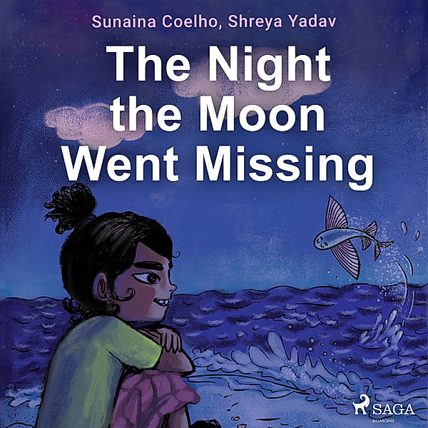 The Night the Moon Went Missing, Sunaina Coelho, Shreya Yadav