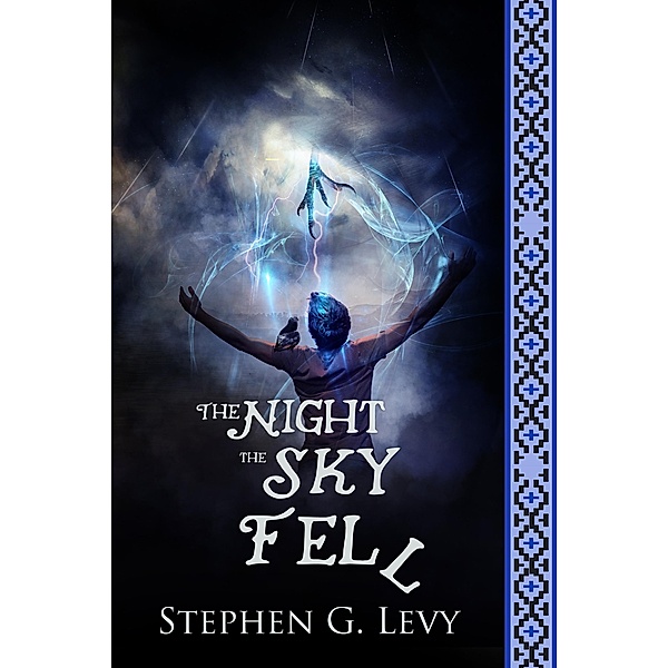 The Night the Sky Fell (Banks Blackhorse series, Book 1) / Banks Blackhorse series, Book 1, Stephen G. Levy
