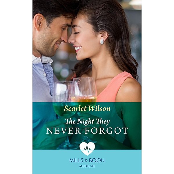 The Night They Never Forgot (Night Shift in Barcelona, Book 1) (Mills & Boon Medical), Scarlet Wilson