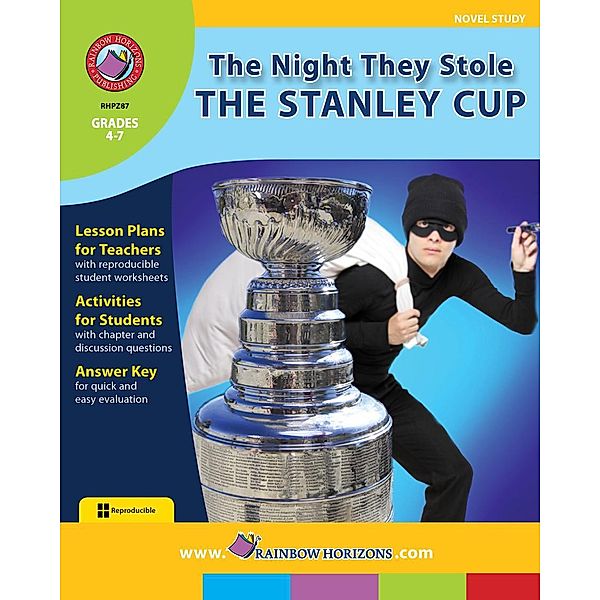 The Night They Stole The Stanley Cup (Novel Study), Rob Kennedy