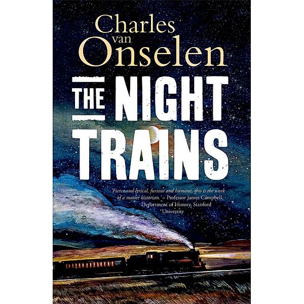 The Night Trains, Charles Van Onselen