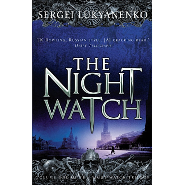 The Night Watch, Sergej Lukianenko