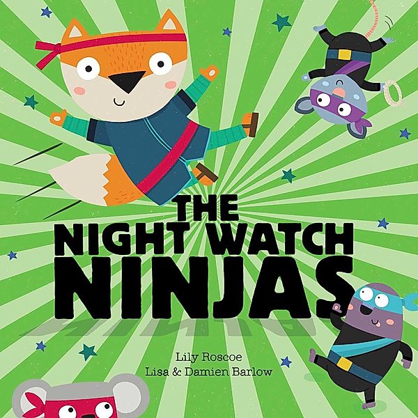 The Night Watch Ninjas, Lily Roscoe
