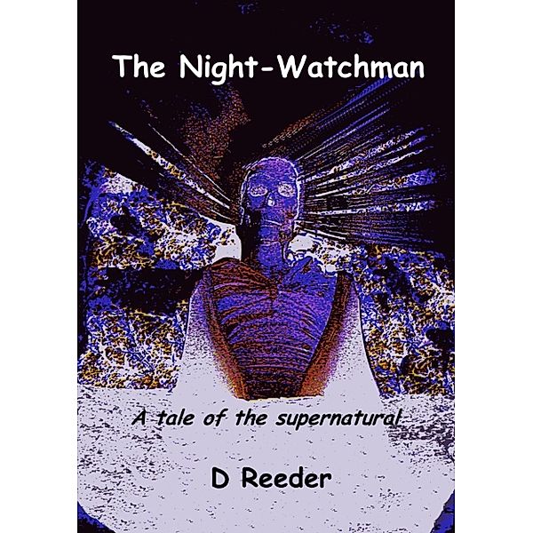 The Night-Watchman, D Reeder