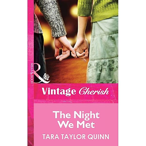 The Night We Met (Mills & Boon Cherish) / Mills & Boon Cherish, Tara Taylor Quinn
