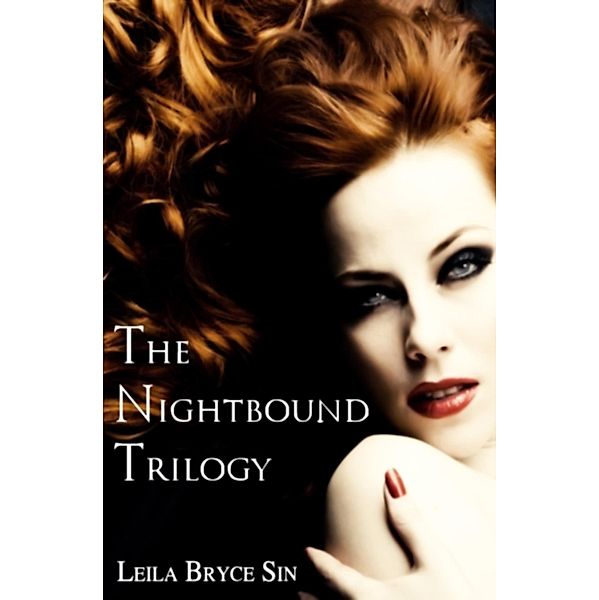 The Nightbound Trilogy, Leila Bryce Sin