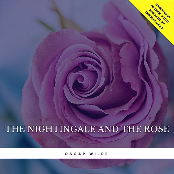 The Nightingale and the Rose, Oscar Wilde