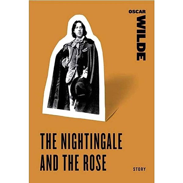 The Nightingale and the Rose, Oscar Wilde