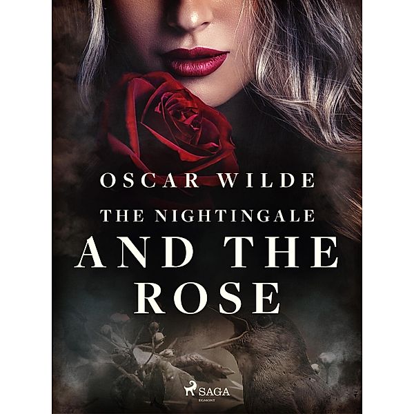 The Nightingale and the Rose / World Classics, Oscar Wilde