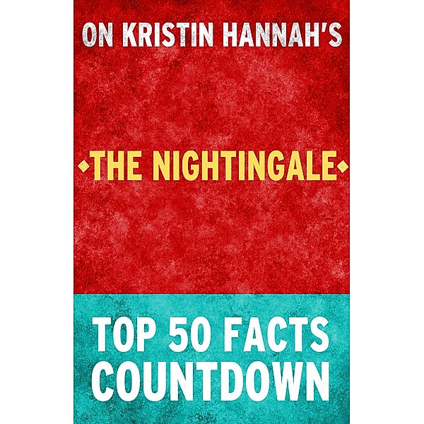 The Nightingale - Top 50 Facts Countdown, Top Facts