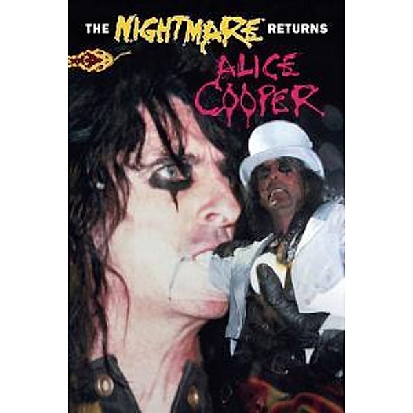 The Nightmare Returns, Alice Cooper