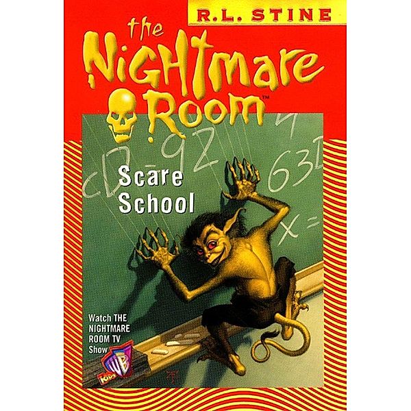 The Nightmare Room #11: Scare School / Nightmare Room Bd.11, R. L. Stine