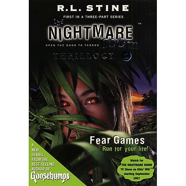 The Nightmare Room Thrillogy #1: Fear Games / Nightmare Room Thrillogy Bd.1, R. L. Stine