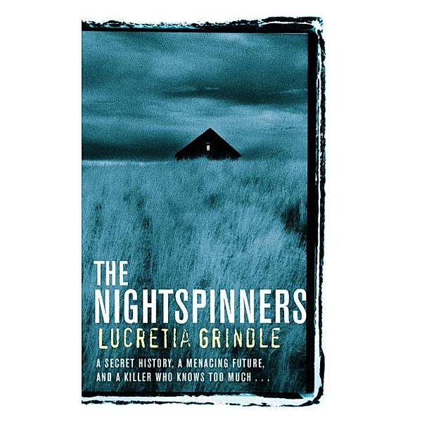 The Nightspinners, Lucretia Grindle