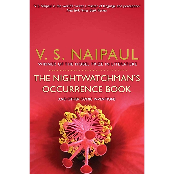 The Nightwatchman's Occurrence Book, V. S. Naipaul