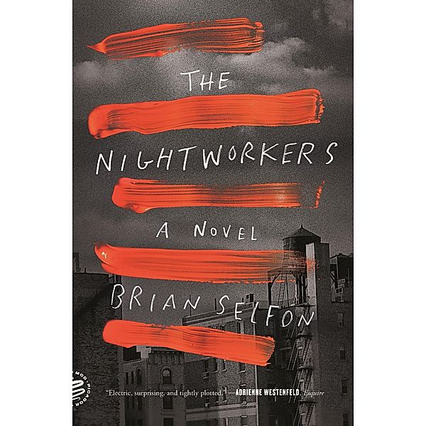 The Nightworkers, Brian Selfon