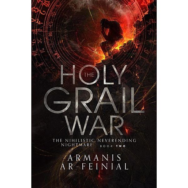 The Nihilistic Neverending Nightmare (The Holy Grail War) / The Holy Grail War, Armanis Ar-Feinial