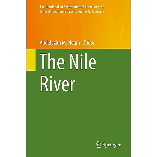 The Nile River / The Handbook of Environmental Chemistry Bd.56
