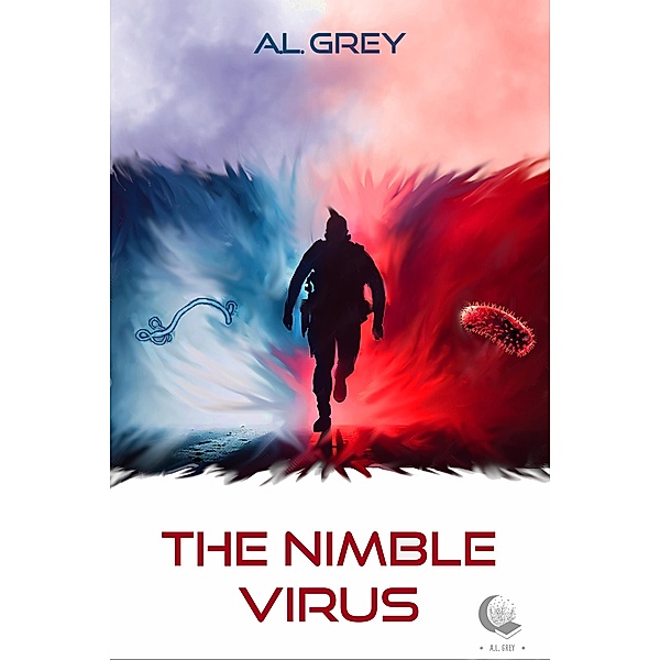 The Nimble Virus, A. L. Grey