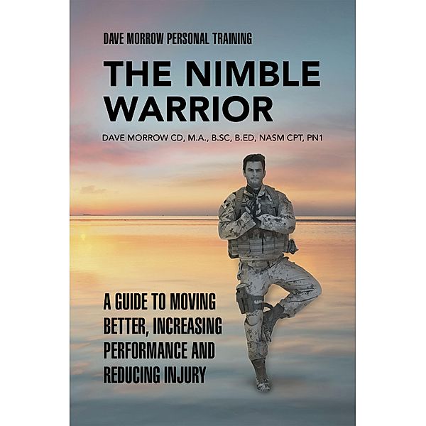 The Nimble Warrior, Dave Morrow