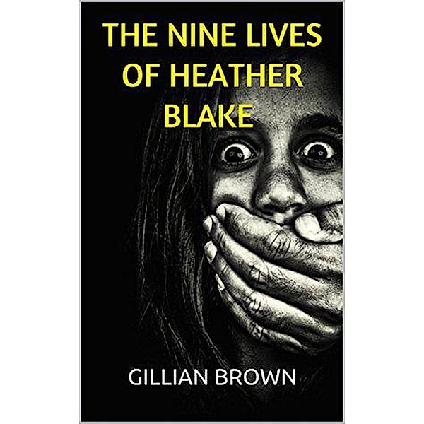 The Nine Lives of Heather Blake, Gillian Brown